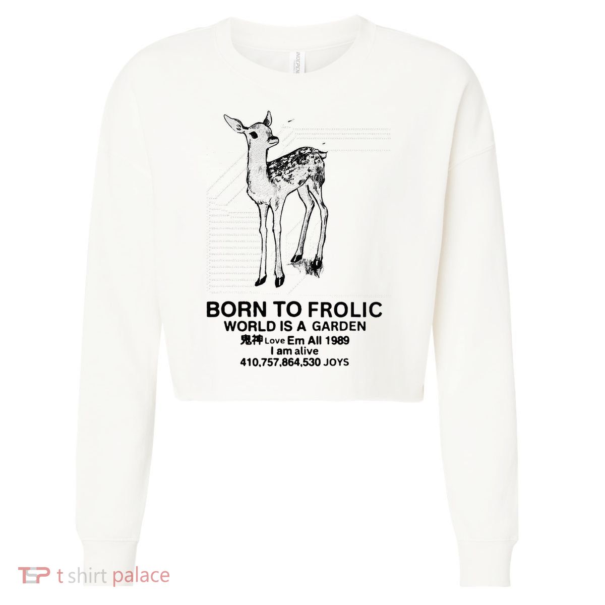 Deer Born To Frolic World Is A Garden Love Em All 1989 Cropped Pullover Crew