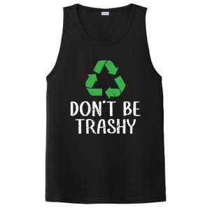 Don't Be Trashy Wildlife Conservation Earth Day Cute Gift PosiCharge Competitor Tank