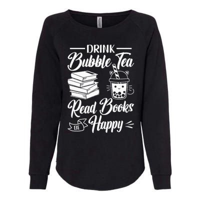 Drink Bubble Tea Read Books Be Happy Cute Kawaii Boba Tea Womens California Wash Sweatshirt