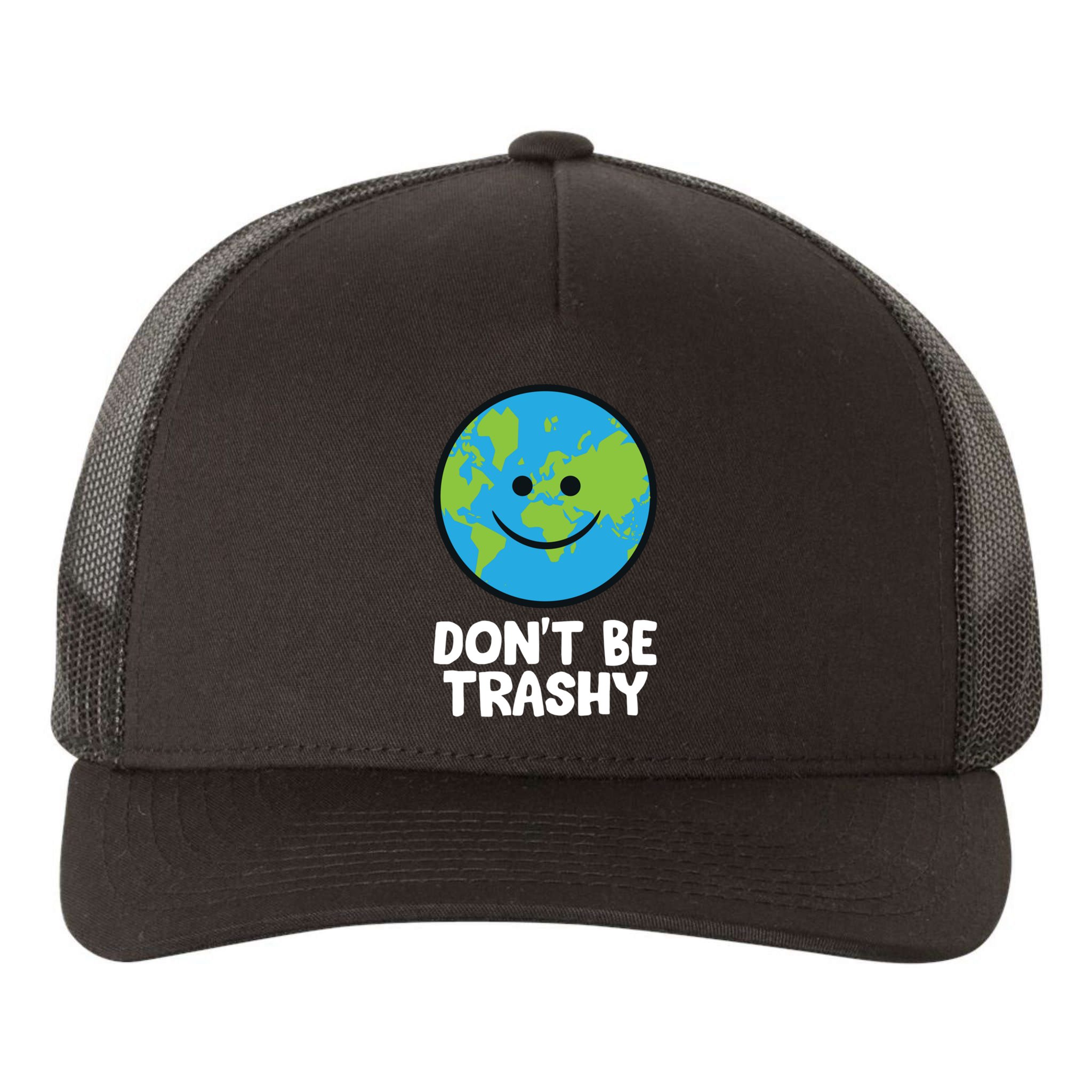 Don't Be Trashy Save The Planet Nature Earth Funny Gift Yupoong Adult 5-Panel Trucker Hat
