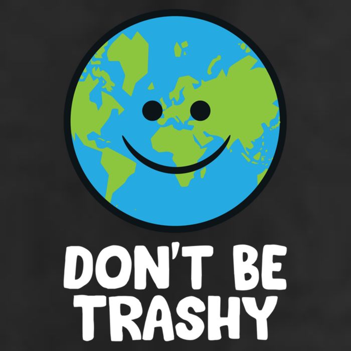 Don't Be Trashy Save The Planet Nature Earth Funny Gift Golf Towel