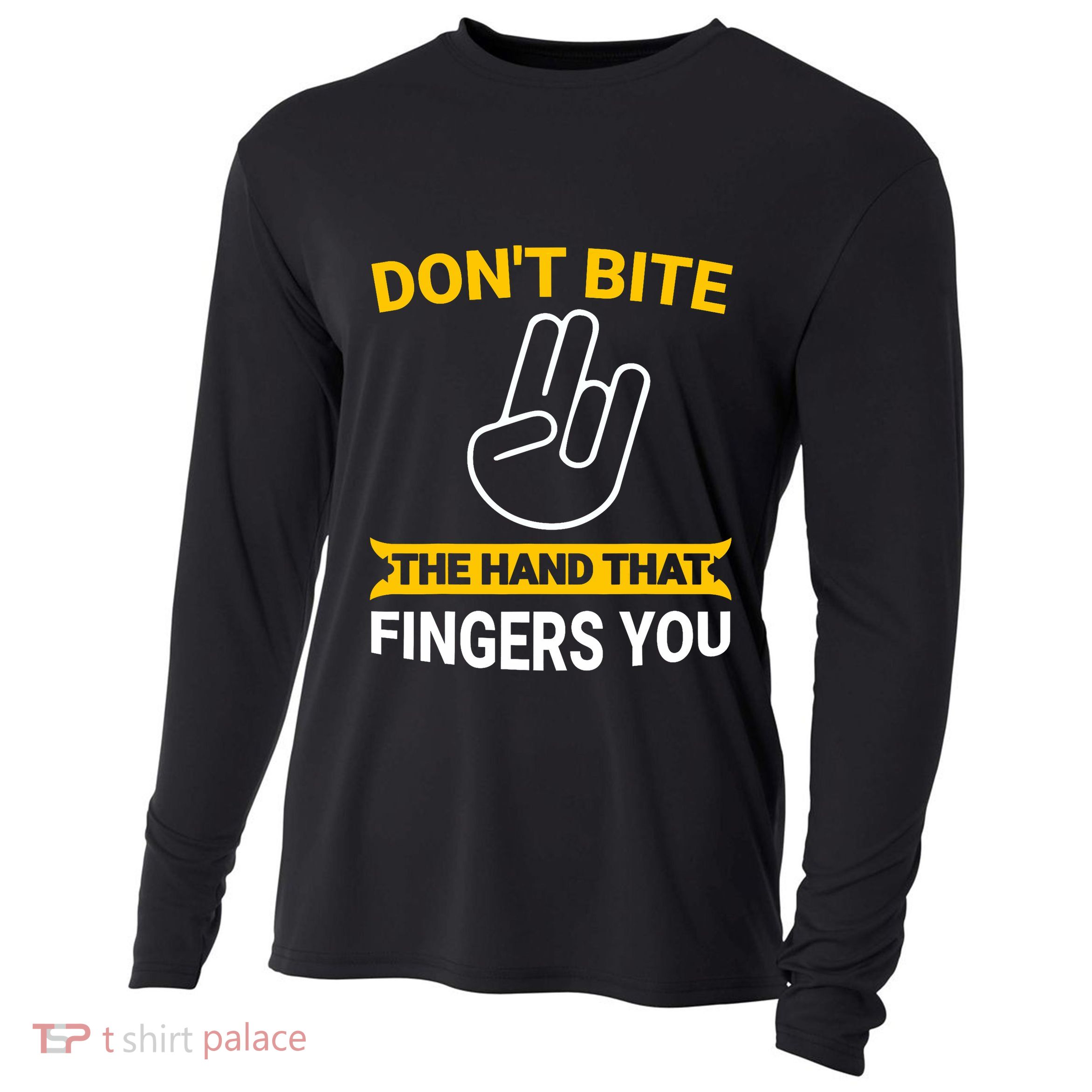 DonT Bite The Hand That Fingers You Cooling Performance Long Sleeve Crew