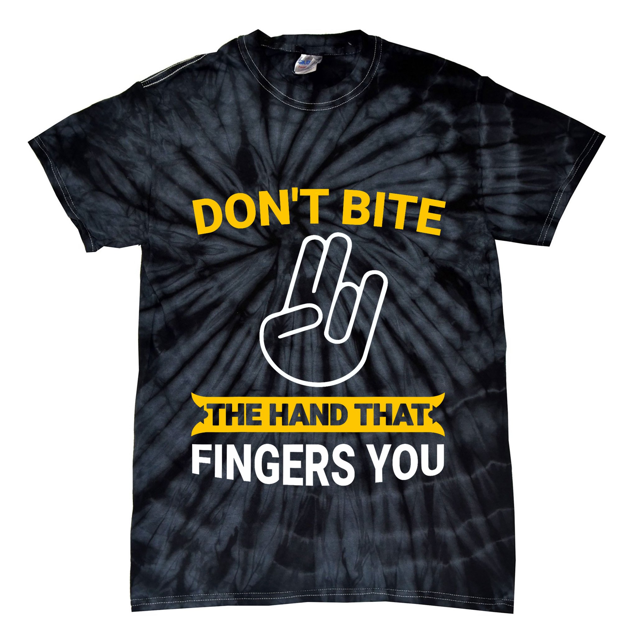 DonT Bite The Hand That Fingers You Tie-Dye T-Shirt