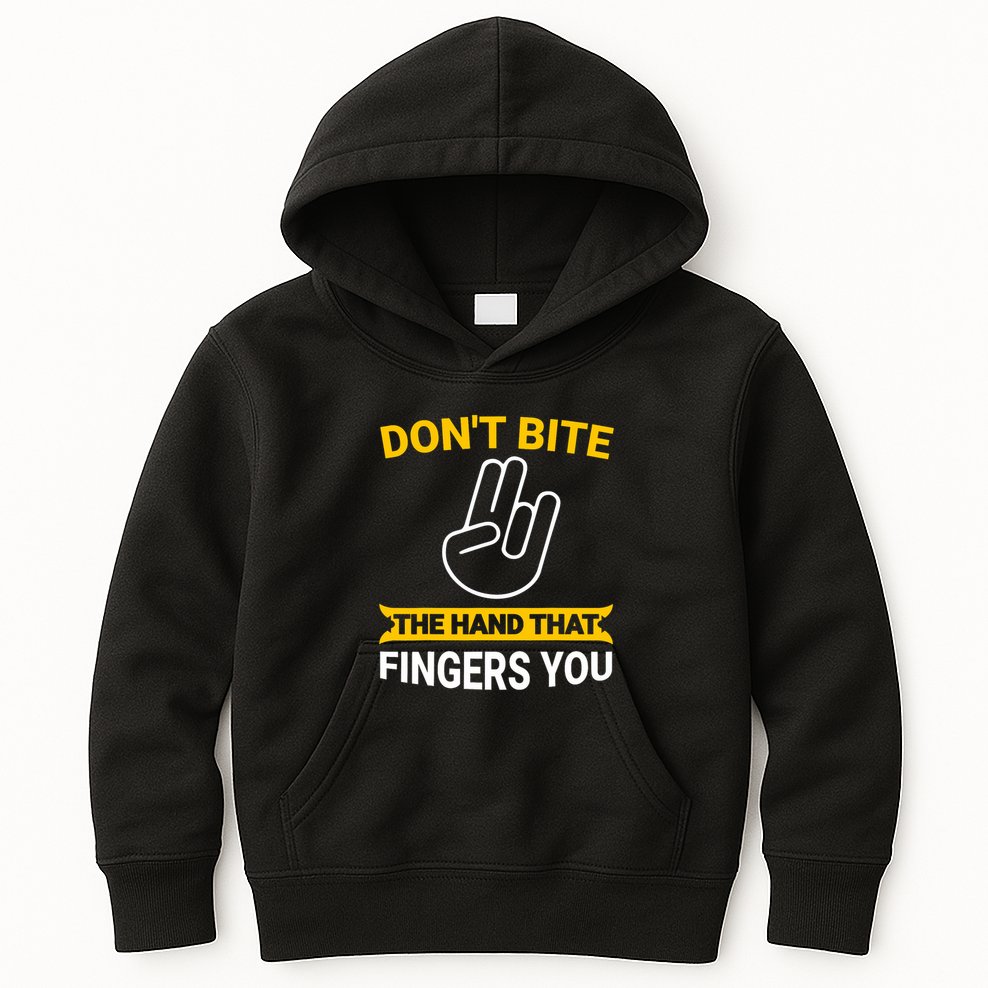 DonT Bite The Hand That Fingers You Kids Hoodie