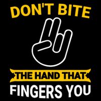 DonT Bite The Hand That Fingers You Zip Tote Bag