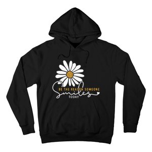 Daisy Be The Reason Someone Smiles Today Hoodie