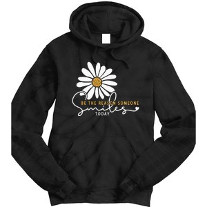 Daisy Be The Reason Someone Smiles Today Tie Dye Hoodie