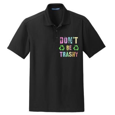 DON'T BE TRASHY Funny Planet Recycle Earth Day Recycling Dry Zone Grid Polo