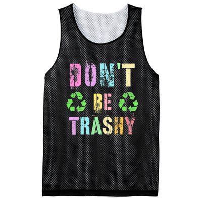 DON'T BE TRASHY Funny Planet Recycle Earth Day Recycling Mesh Reversible Basketball Jersey Tank