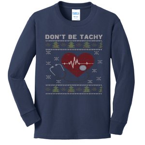 DonT Be Tachy Cardiac Nurse Ugly Christmas Cardiac Icu Xmas Kids Long Sleeve Shirt