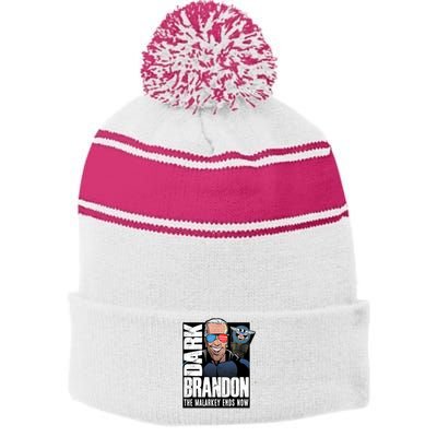 Dark Brandon The Malarkey Ends Now Stripe Pom Pom Beanie