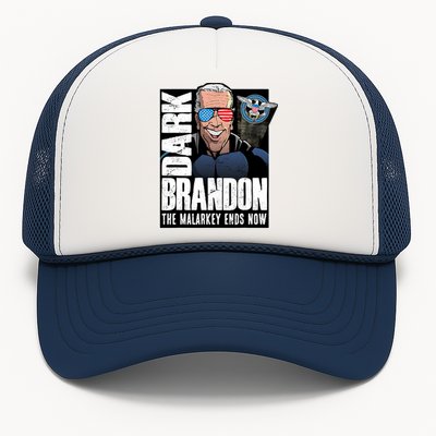 Dark Brandon The Malarkey Ends Now Trucker Hat