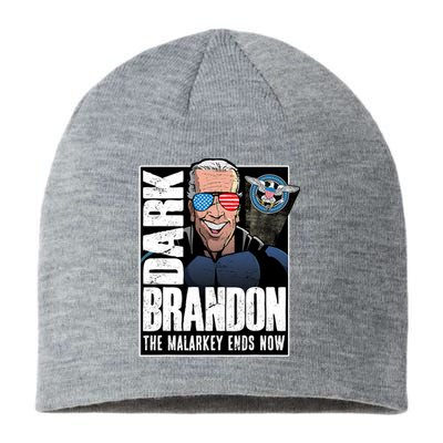 Dark Brandon The Malarkey Ends Now Sustainable Beanie