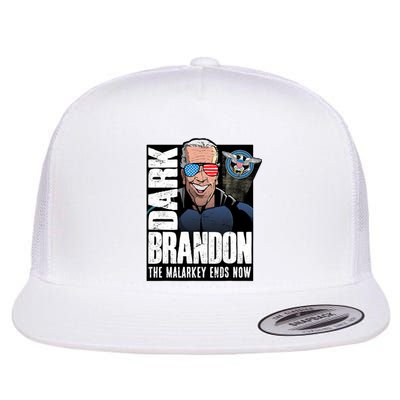 Dark Brandon The Malarkey Ends Now Flat Bill Trucker Hat