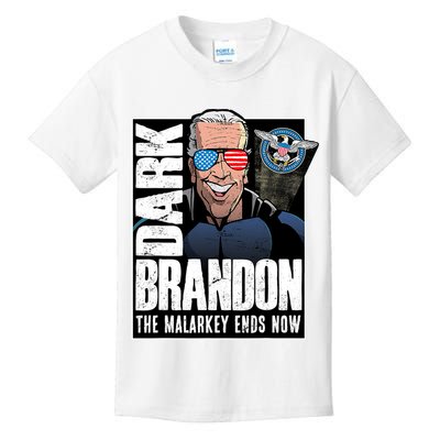 Dark Brandon The Malarkey Ends Now Kids T-Shirt