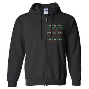 DonT Be Tachy Cardiac Nurse Ugly Christmas Cardiac Icu Xmas Full Zip Hoodie