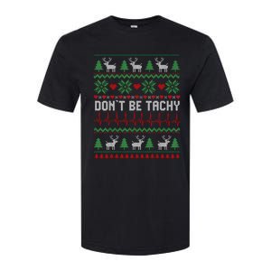 DonT Be Tachy Cardiac Nurse Ugly Christmas Cardiac Icu Xmas Softstyle CVC T-Shirt