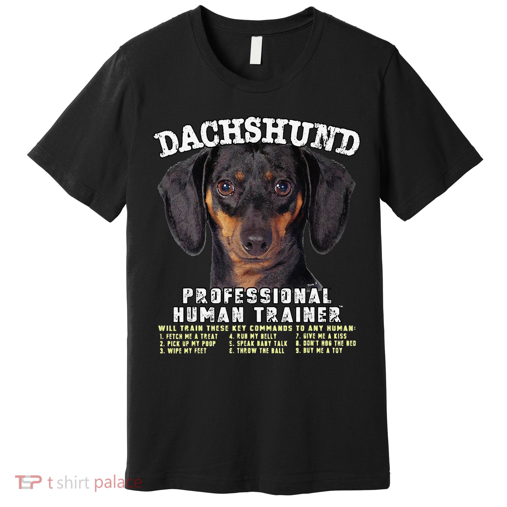 Dachshund Black Tan Professional Human Trainer Cute Dog Premium T-Shirt