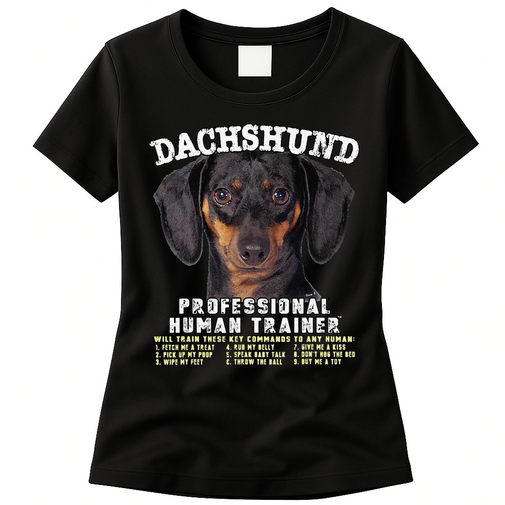 Dachshund Black Tan Professional Human Trainer Cute Dog Womens T-Shirt