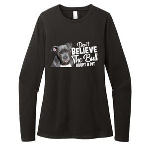 Don't Believe The Bull Adopt A Pit Gift Pitbull Lovers Rescue Gift Womens CVC Long Sleeve Shirt