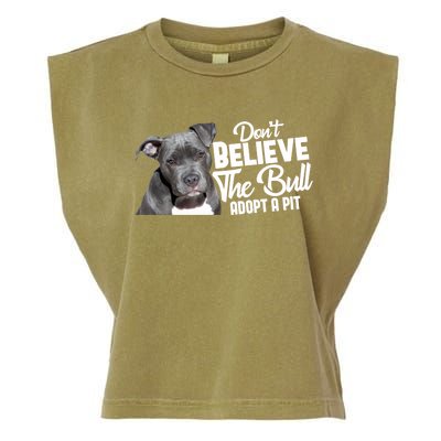 Don't Believe The Bull Adopt A Pit Gift Pitbull Lovers Rescue Gift Garment-Dyed Women's Muscle Tee