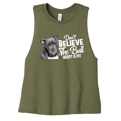 Don't Believe The Bull Adopt A Pit Gift Pitbull Lovers Rescue Gift Women's Racerback Cropped Tank