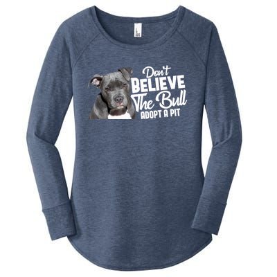 Don't Believe The Bull Adopt A Pit Gift Pitbull Lovers Rescue Gift Women's Perfect Tri Tunic Long Sleeve Shirt