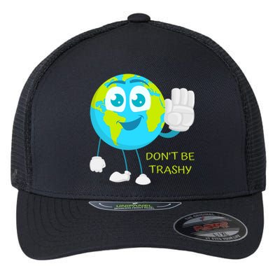 Dont Be Trashy Funny Earth Day Recycling Recycle Reuse Joke Gift Flexfit Unipanel Trucker Cap