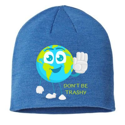 Dont Be Trashy Funny Earth Day Recycling Recycle Reuse Joke Gift Sustainable Beanie