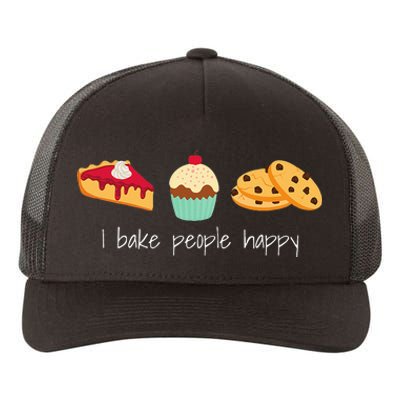 Dessert Baking Themed Gift I Bake People Happy Yupoong Adult 5-Panel Trucker Hat