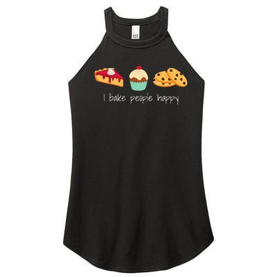 Dessert Baking Themed Gift I Bake People Happy Women’s Perfect Tri Rocker Tank