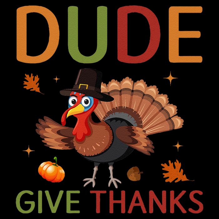 Dude Be Thankful Funny Thanksgiving Turkey Tall T-Shirt