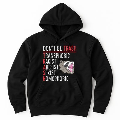Don't Be Trash Funny Racoon Hoodie