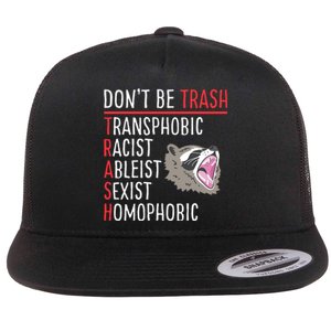 Don't Be Trash Funny Racoon Flat Bill Trucker Hat