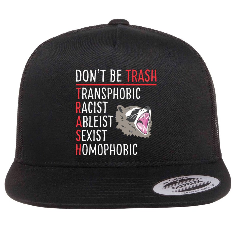 Don't Be Trash Funny Racoon Flat Bill Trucker Hat