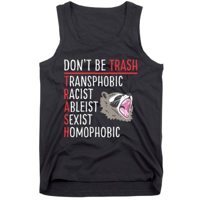 Don't Be Trash Funny Racoon Tank Top