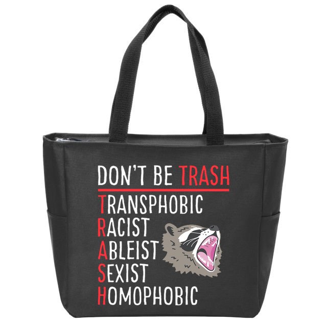 Don't Be Trash Funny Racoon Zip Tote Bag