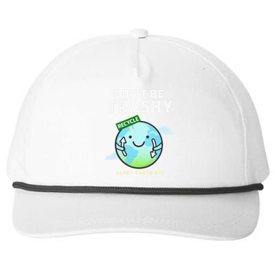 Don't Be Trashy Funny Recycling Women Earth Day Snapback Five-Panel Rope Hat