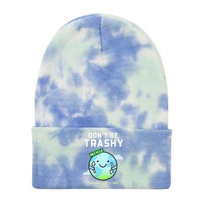 Don't Be Trashy Funny Recycling Women Earth Day Tie Dye 12in Knit Beanie