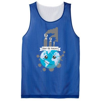 Dont Be Trashy Recycle Earth Day Planet Environtalist Gift Mesh Reversible Basketball Jersey Tank