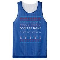 DonT Be Tachy Ugly Christmas Sweater Funny Gift Funny Gift Mesh Reversible Basketball Jersey Tank