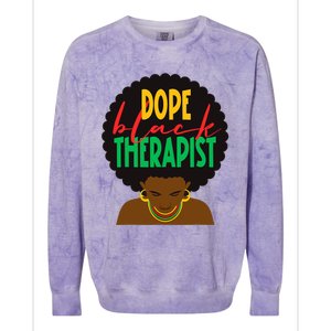 Dope Black Therapist Black Wo Are Dope Black History Colorblast Crewneck Sweatshirt