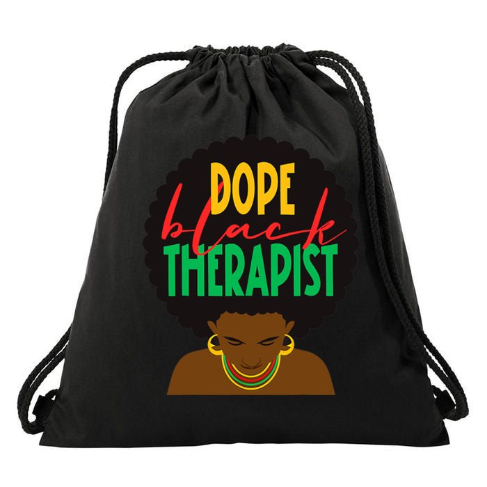 Dope Black Therapist Black Wo Are Dope Black History Drawstring Bag