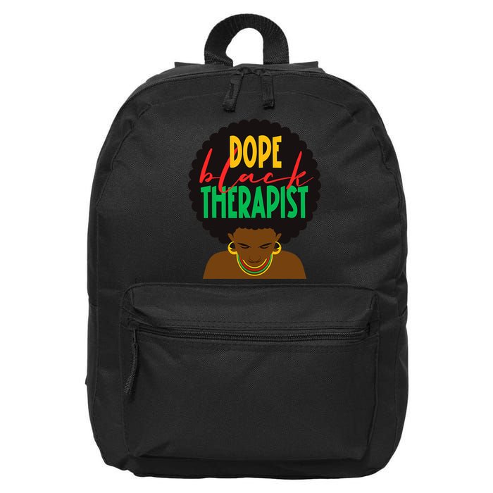 Dope Black Therapist Black Wo Are Dope Black History 16 in Basic Backpack