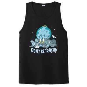 Dont Be Trashy Globe Earth Day Nature Lover Activist Ecology Cute Gift PosiCharge Competitor Tank