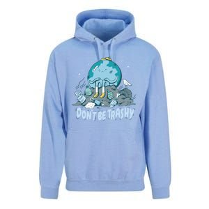 Dont Be Trashy Globe Earth Day Nature Lover Activist Ecology Cute Gift Unisex Surf Hoodie