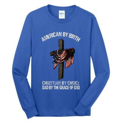 Dad By The Grace Of God Vintage Funny Gift Tall Long Sleeve T-Shirt