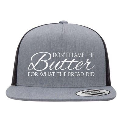 Don't Blame The Butter Funny Keto Flat Bill Trucker Hat