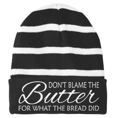 Don't Blame The Butter Funny Keto Striped Beanie with Solid Band