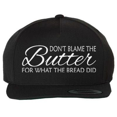 Don't Blame The Butter Funny Keto Wool Snapback Cap